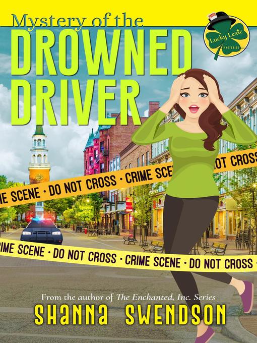Title details for Mystery of the Drowned Driver by Shanna Swendson - Available
